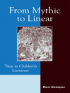 From Mythic to Linear (eBook): Time in Children's Literature